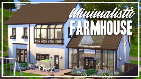 Minimalistic Farmhouse The Sims 4 Speed Build Youtube