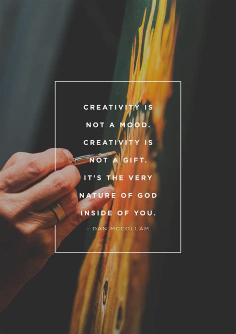 Creativity Is Not A Mood Creativity Is Not A T Its The Very