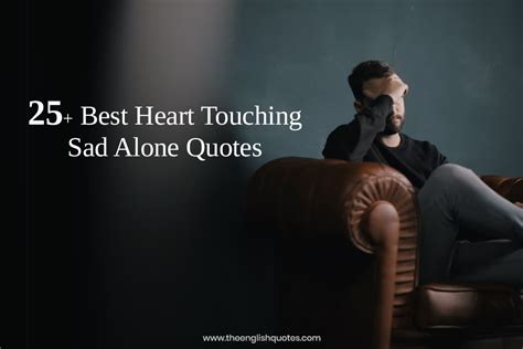 Best Heart Touching Sad Alone Quotes In English English Quotes