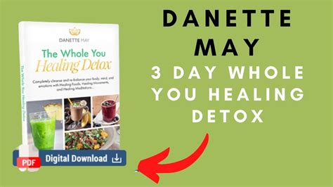 Danette May Recipes 3 Day Whole You Healing Detox Youtube