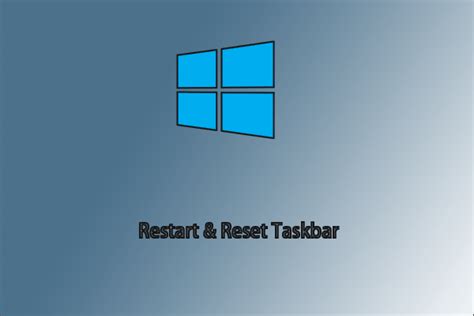 Three Ways To Restart Or Reset Taskbar On Windows 1011