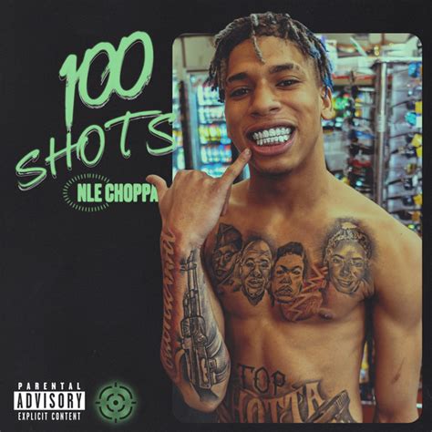 100 Shots Single By Nle Choppa Spotify