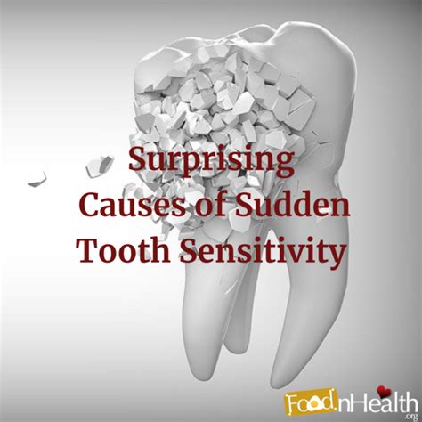 6 surprising causes of sudden tooth sensitivity food n health