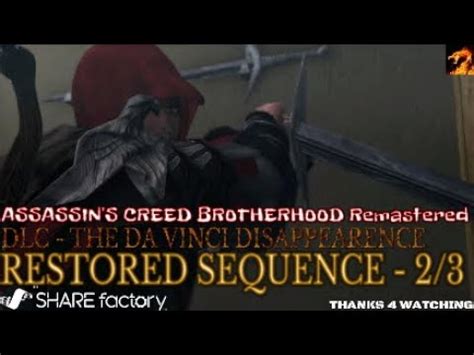 Assassin S Creed Brotherhood Remastered Dlc Restored Sequence