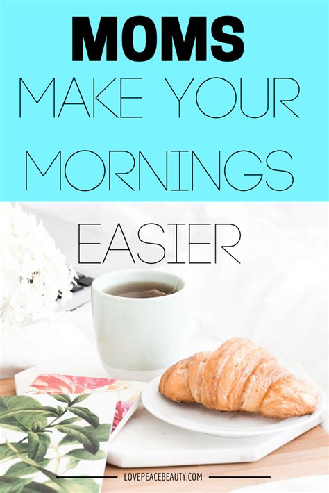 Tips To Make Your Mornings Easier As A Mom Good Parenting Mom Time