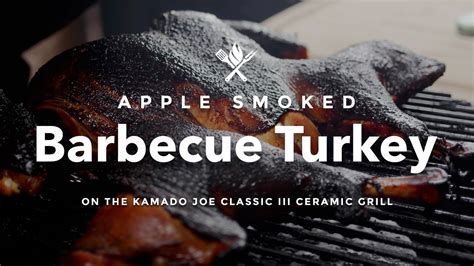 Apple Smoked Barbecue Turkey Poultry Recipe