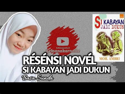 Si kabayan by mulyani s yeni, book : Resensi Novel Bahasa Sunda || Si Kabayan Jadi Dukun ...