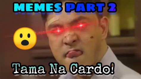 Pinoy Memes Part 2 Si Cardo Napaaway Nanaman🤬🤬 Youtube