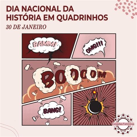 30 De Janeiro Dia Nacional Das Histórias Em Quadrinhos Nex Historia