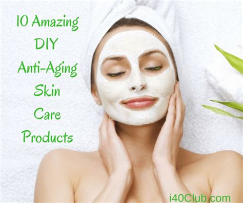 10 Amazing Diy Anti Aging Skin Care Products
