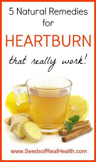 5 Natural Remedies For Heartburn Seeds Of Real Healthseeds Of Real