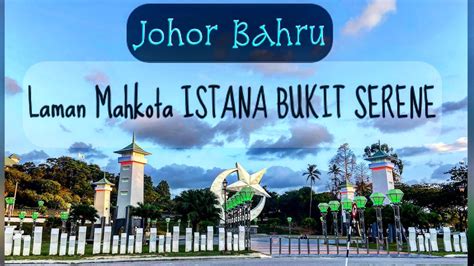 Our clients choose us because we have earned a reputation for impartial advice that will often mean the difference between. Bersiar di Laman Mahkota Istana Bukit Serene JOHOR BAHRU ...