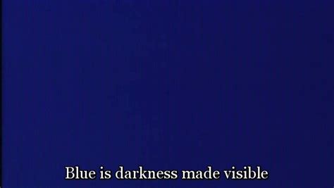 Blue a film by derek jarman blue: Derek Jarman, Blue (1993). | Beautiful words, Words, Feelings