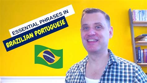 Essential Phrases In Brazilian Portuguese Youtube