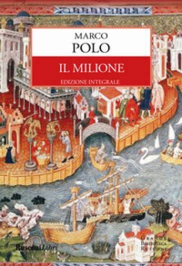 In physics from stony brook. Il milione. Ediz. integrale - Marco Polo - Libro ...