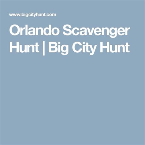 Orlando Scavenger Hunt Big City Hunt Scavenger Hunt Chicago Scavenger