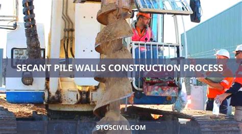 Secant Walls Secant Wall Construction Complete Guide