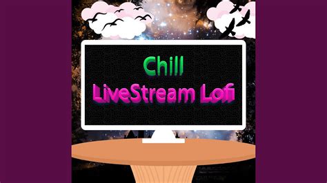 Chill Background Streaming Music Youtube Music