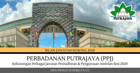 Tarikh tutup permohonan pada 5 januari 2018. Jawatan Kosong Terkini Perbadanan Putrajaya (PPj ...