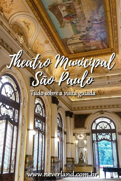 Finding Neverland Visita Guiada Ao Theatro Municipal De S O Paulo