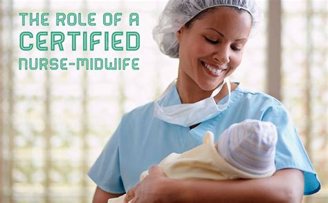 Infographic The Role Of A Certified Nurse Midwife Scrubs The