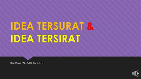 Cikgu suguz 1 year ago. BAHASA MELAYU TAHUN 1: ISI TERSURAT & ISI TERSIRAT - YouTube