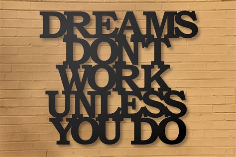 Dreams Dont Work Unless You Do Sign Inspirational Metal Etsy