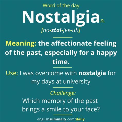 Nostalgia Meaning Pronunciation And Use Interesting English Words