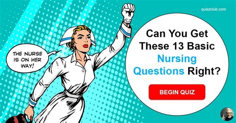 Can You Get These 13 Basic Nursing Trivia Quiz QuizzClub