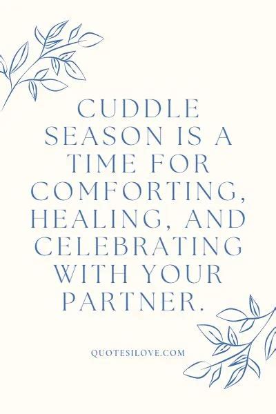 Cuddle Season Quotes Quotes I Love