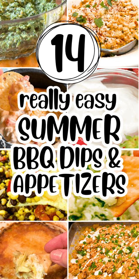 14 Easy Bbq Cookout Dips And Best Summer Appetizer Recipes