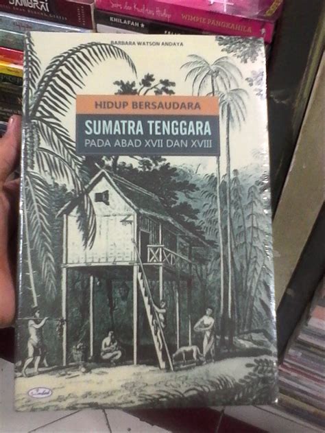 Jual Hidup Bersaudara Sumatera Tenggara Pada Abad XVII Dan XVIII