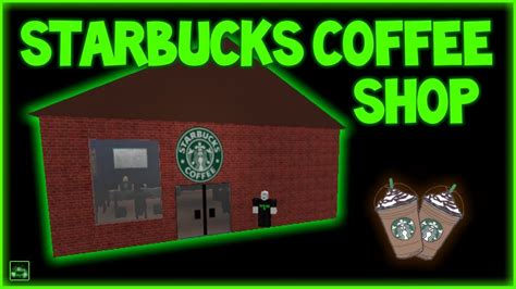 Roblox Script Showcase Episode777starbucks Coffee Shop Youtube