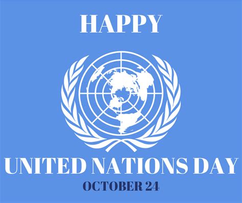October 24 The United Nations Day