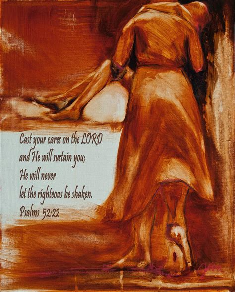 Cast Your Cares On The Lord Psalm 52 22 Painting By Jani Freimann