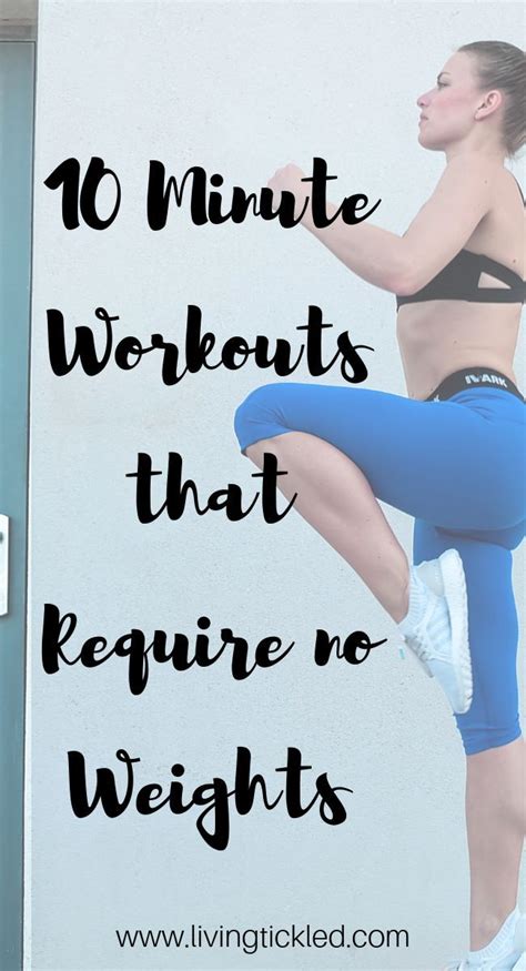 10 Minute Exercises That Require No Weights No Weight Workouts