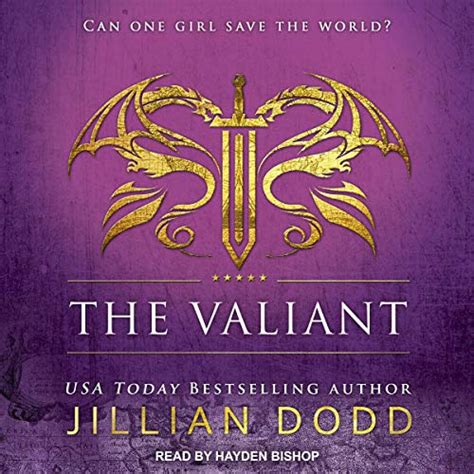 The Valiant By Jillian Dodd Audiobook Au