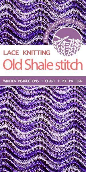 Cast on a multiple of 18 sts. Old Shale Stitch, Lace Knitting Pattern for beginners ...