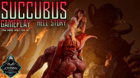 Succubus Gameplay Hell Story Only For This Game Youtube