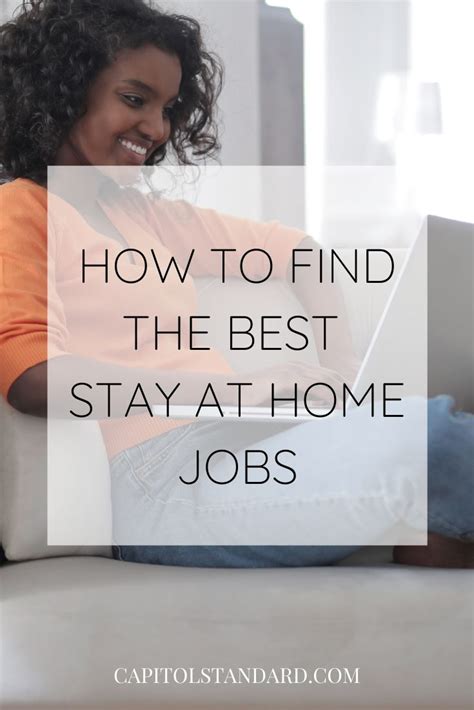 How To Find The Best Stay At Home Jobs Stayathome If You Are Looking