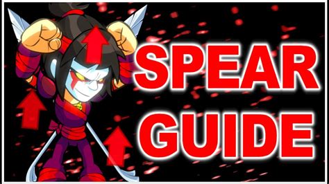 Brawlhalla Spear Guide Basics Combos Strings And More 2023 Youtube