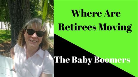 Where Are Retirees Moving The Baby Boomers Youtube