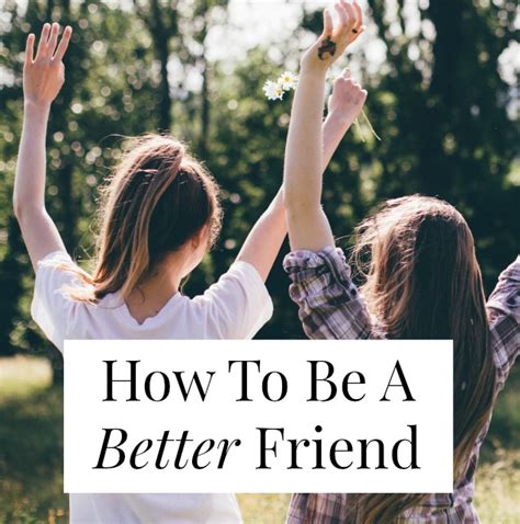 How To Be A Better Friend
