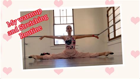 My Warmup And Stretching Routine Exercises Before Dance Class Youtube