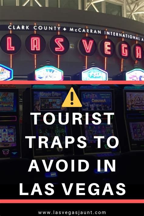 Tourist Traps To Avoid In Las Vegas Vegas Trip Planning Las Vegas
