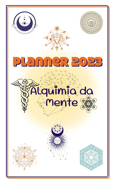 Planner Alquimia Da Mente 2023 Universo Consciência Hotmart