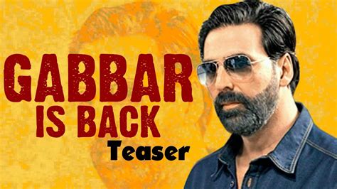 Gabbar Is Back Returns Latest Updates News In Hindi Gabbarकिसने और