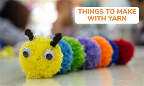 17 Fun Yarn Crafts For Kids Yarn Games And Activities Kid Activities