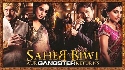 Saheb Biwi Aur Gangster Returns Hindi Movie Watch Full Hd Movie