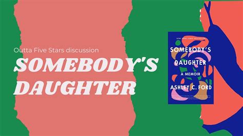 Book Review Somebody S Daughter By Ashley C Ford Youtube